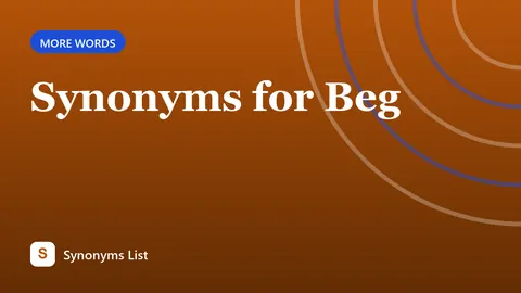 Synonyms for Beg