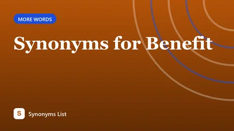 Synonyms for Benefit