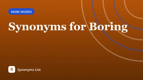 Synonyms for Boring