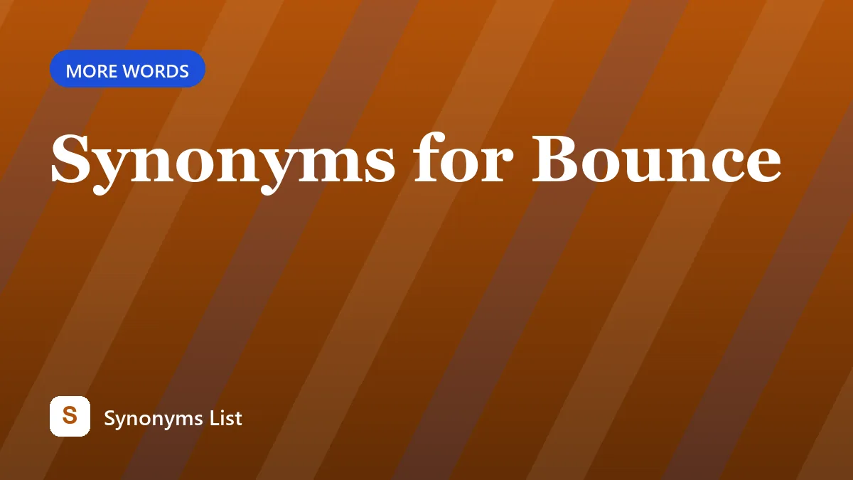 Synonyms for Bounce