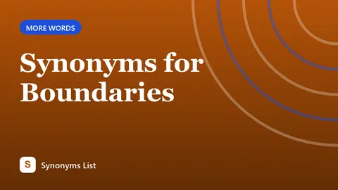 Synonyms for Boundaries