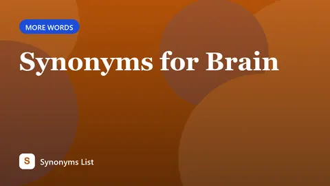 Synonyms for Brain