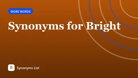 Synonyms for Bright