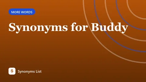 Synonyms for Buddy