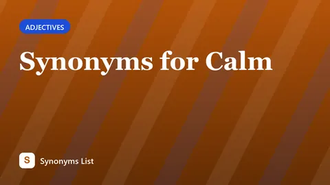 Synonyms for Calm