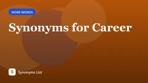 Synonyms for Career