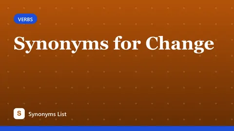 Synonyms for Change