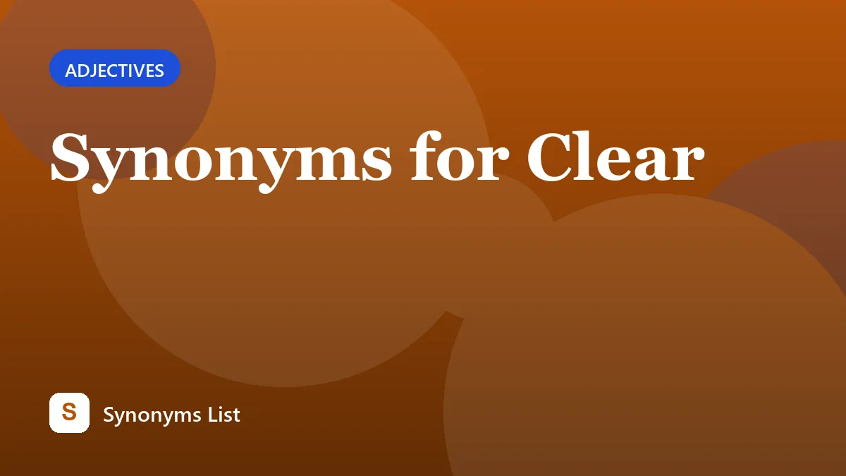 Synonyms for Clear