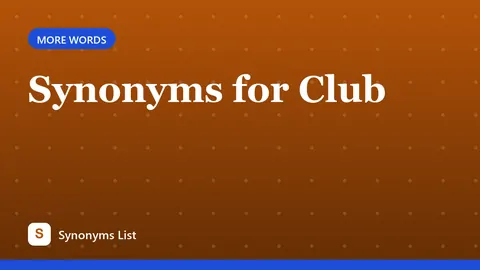 Synonyms for Club