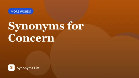 Synonyms for Concern