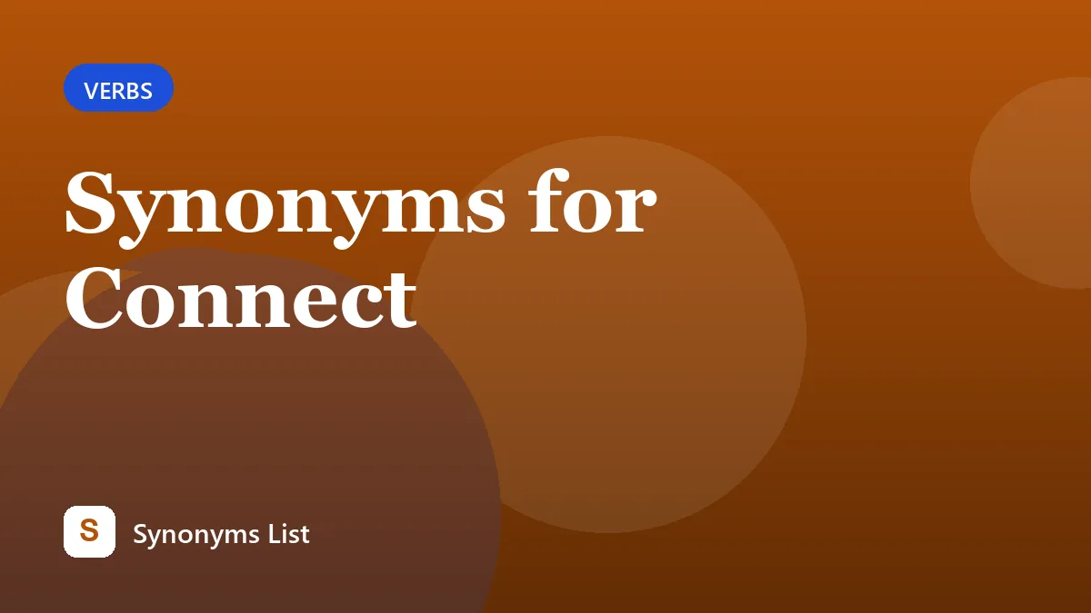 Synonyms for Connect