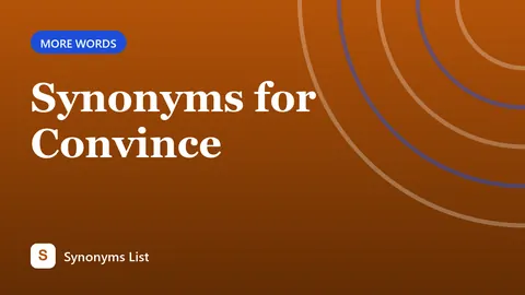 Synonyms for Convince