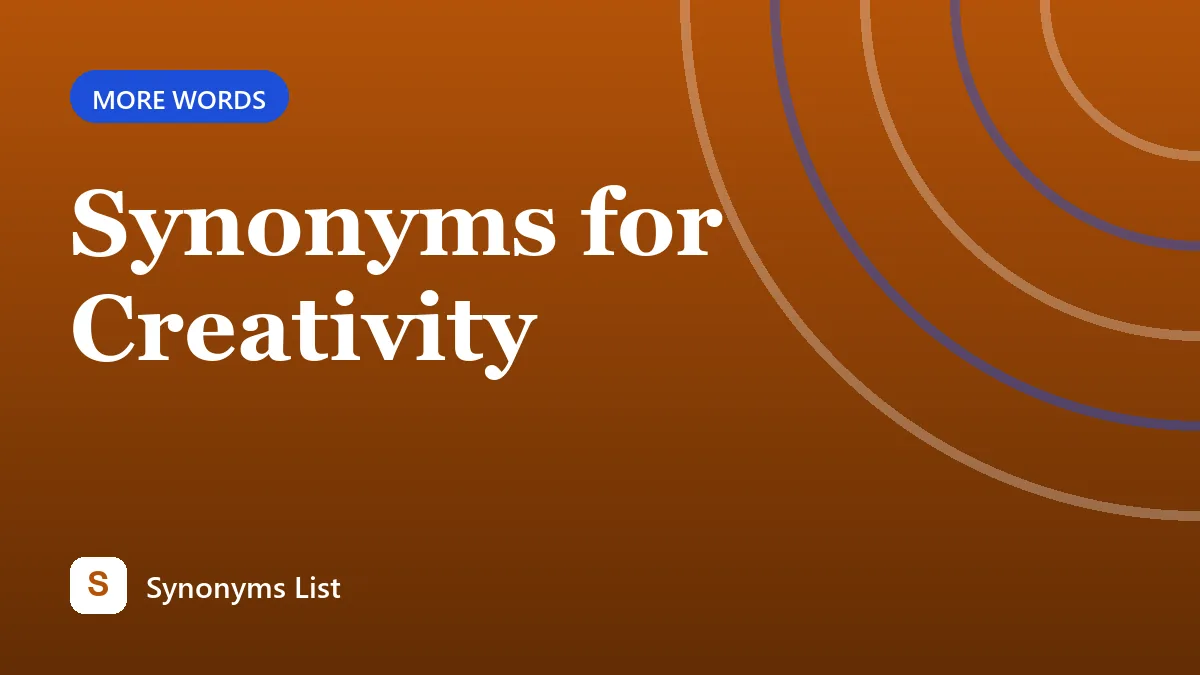 Synonyms for Creativity