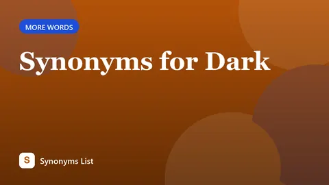Synonyms for Dark