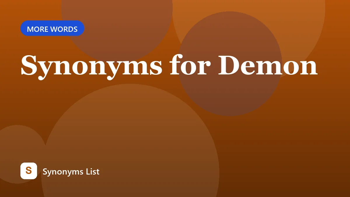 Synonyms for Demon