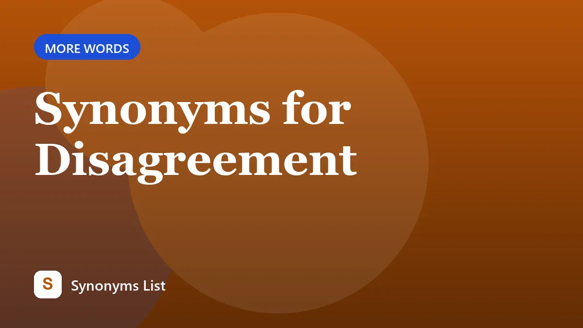 Synonyms for Disagreement