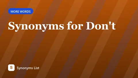 Synonyms for Don't