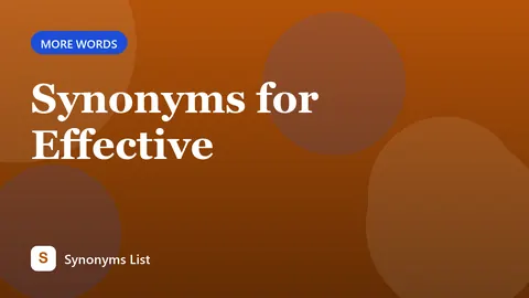 Synonyms for Effective