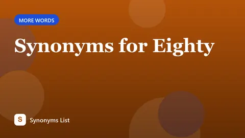 Synonyms for Eighty