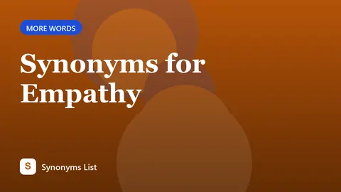 Synonyms for Empathy