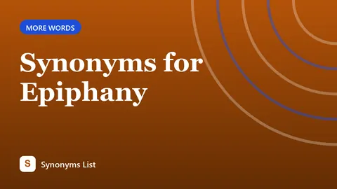 Synonyms for Epiphany
