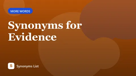 Synonyms for Evidence