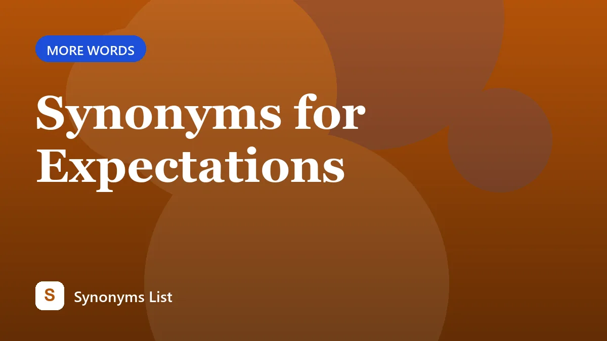 Synonyms for Expectations