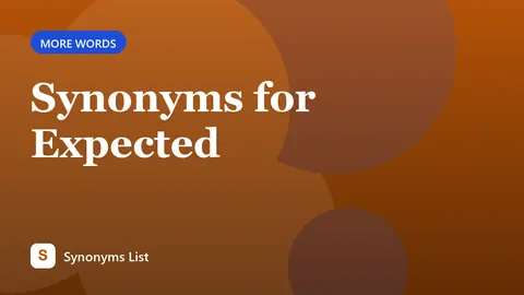 Synonyms for Expected