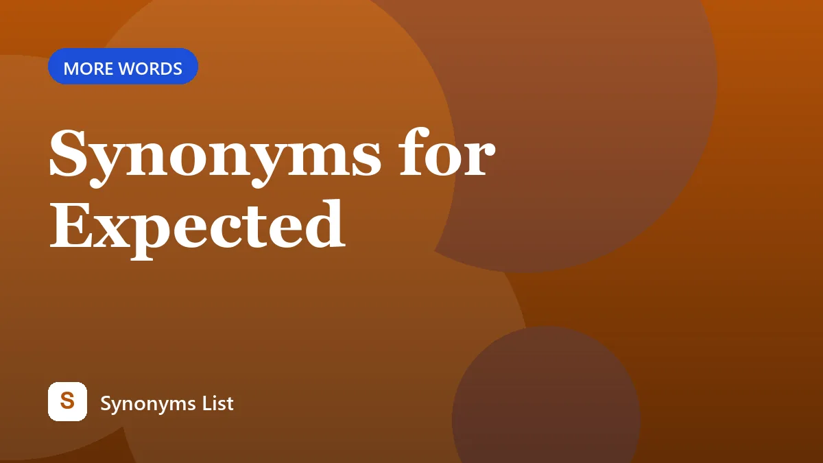 Synonyms for Expected
