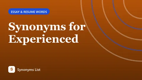 Synonyms for Experienced