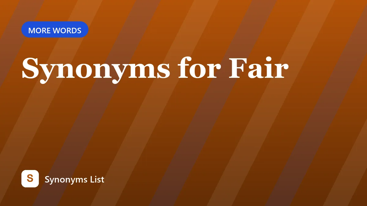 Synonyms for Fair