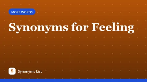 Synonyms for Feeling
