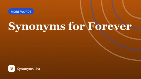 Synonyms for Forever