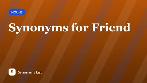 Synonyms for Friend