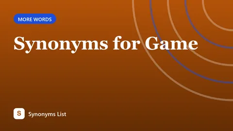 Synonyms for Game
