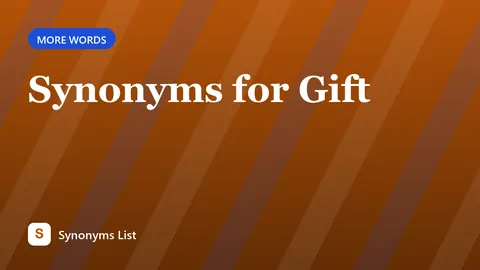 Synonyms for Gift