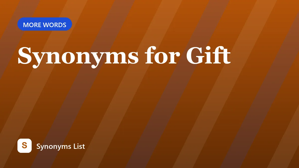 Synonyms for Gift