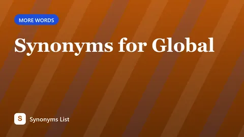 Synonyms for Global