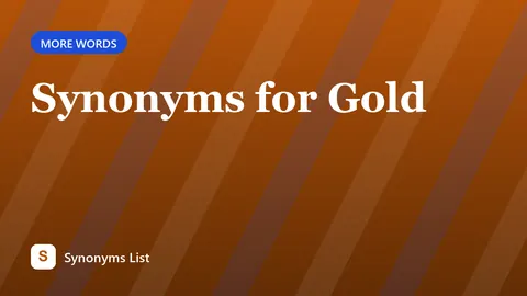 Synonyms for Gold