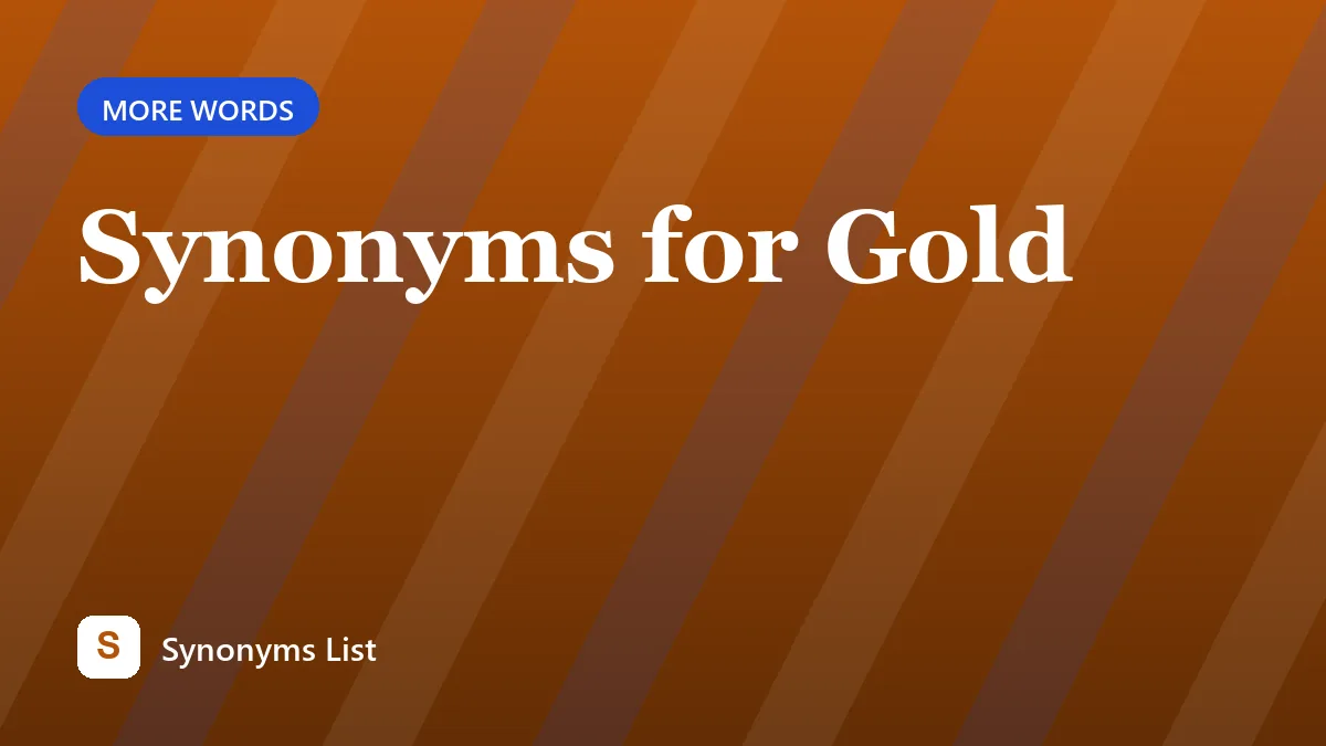Synonyms for Gold