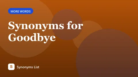Synonyms for Goodbye