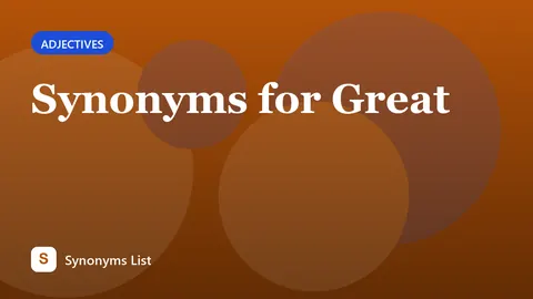 Synonyms for Great