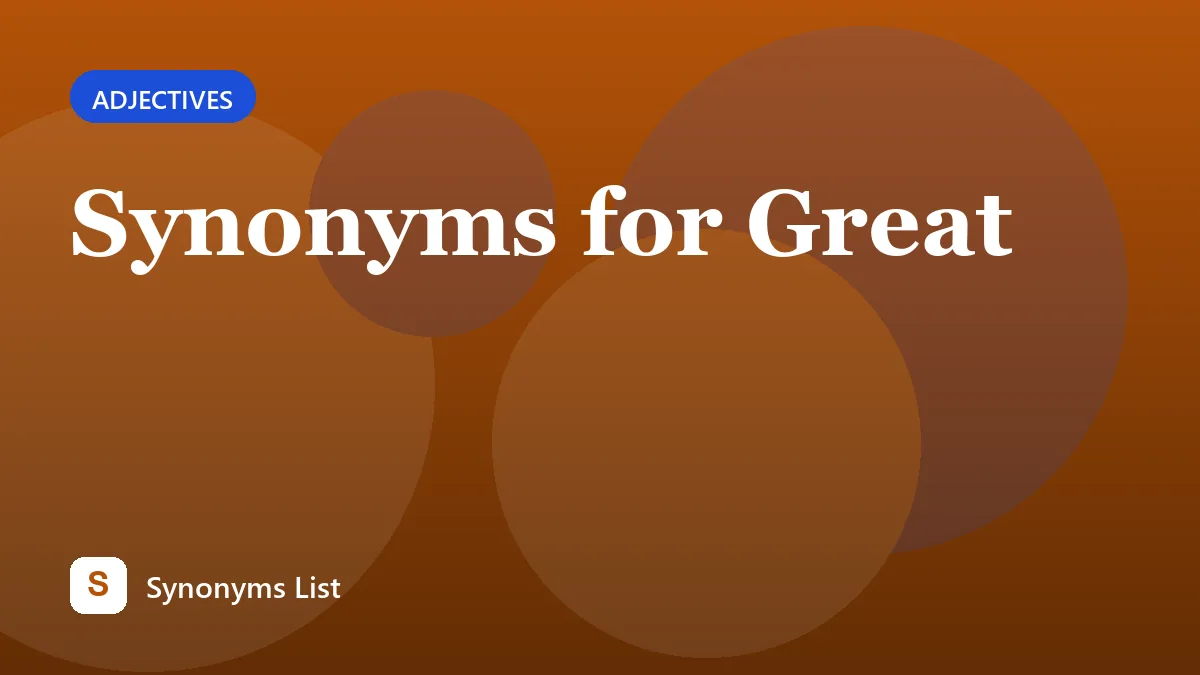 Synonyms for Great