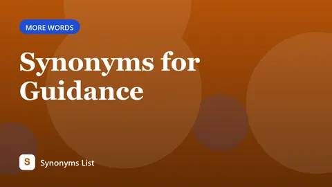 Synonyms for Guidance