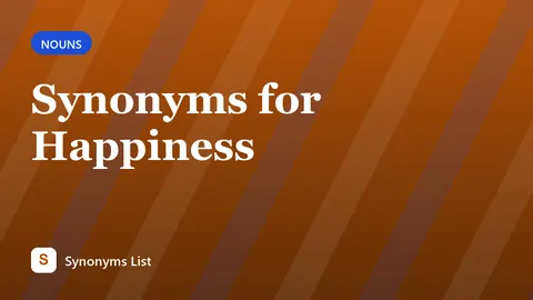 Synonyms for Happiness