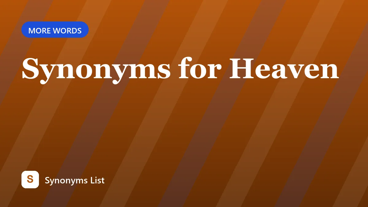 Synonyms for Heaven