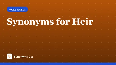 Synonyms for Heir