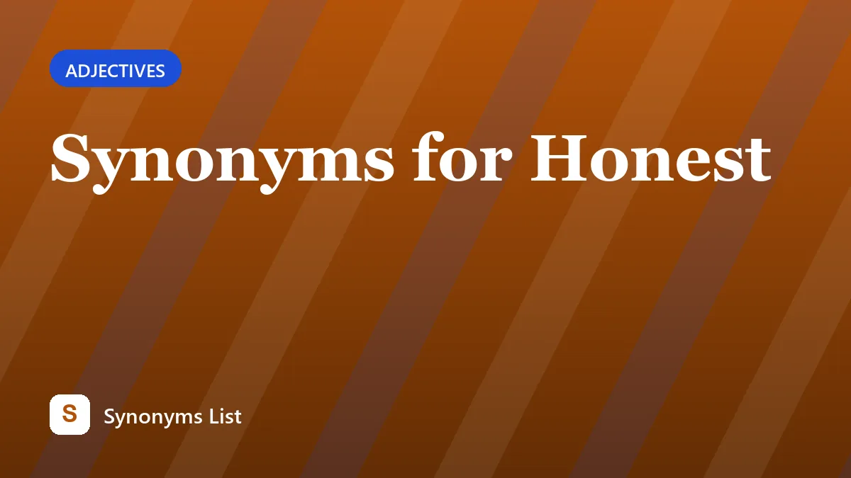 Synonyms for Honest
