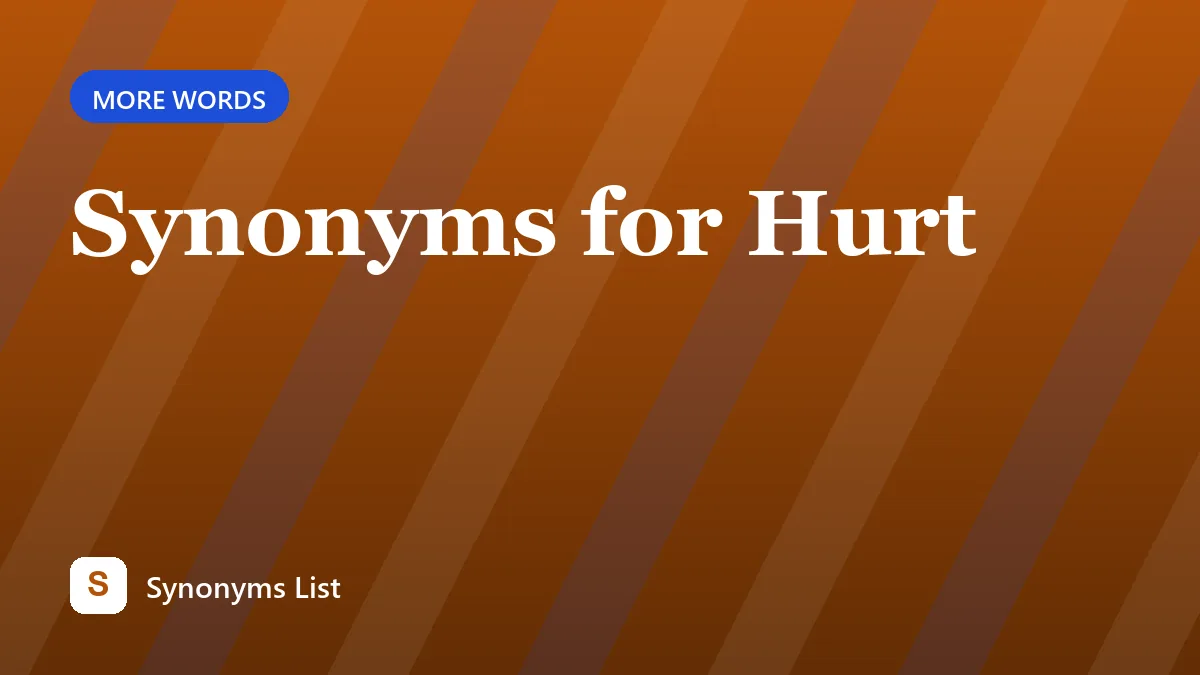 Synonyms for Hurt