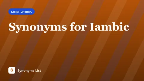 Synonyms for Iambic